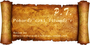 Pokoráczki Tihamér névjegykártya